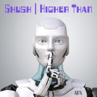 Shush / Higher Than by ApologetiX