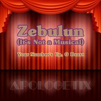 Zebulun / Your Number's Up, O Beast by ApologetiX