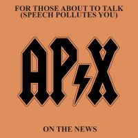 For Those About to Talk / On the News by ApologetiX