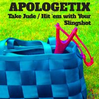 Take Jude / Hit 'em with Your Slingshot by ApologetiX