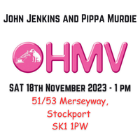 John Jenkins with Pippa Murdie  - HMV STOCKPORT - In-Store Live Performance