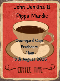 John Jenkins and Pippa Murdie - Courtyard Cafe Frodsham