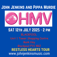 John Jenkins and Pippa Murdie - HMV BLACKPOOL (RESTLESS HEARTS TOUR ) 