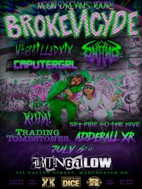 BROKENCYDE: NEON DREAMS TOUR