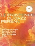 LE PRINTEMPS DU JAZZ PERSAN 