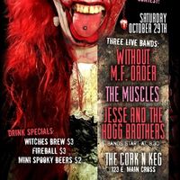 Jesse & The Hogg Brothers/The Muscles/Without MF Order