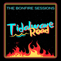 The Bonfire Sessions by Tidalwave Road