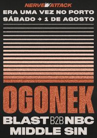 OGONEK at Nerve Attack Porto — 1 August 2026