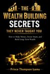 The Wealth Building Secrets