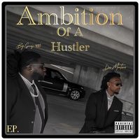 Ambition Of Hustler by Dre Montana 