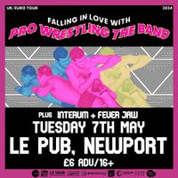 Supporting 'Pro Wrestling The Band'