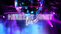 MeerZeit Night Live 2025
