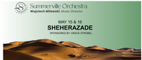 Scheherazade, Summerville Orchestra 