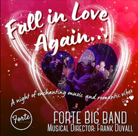 Fall in Love Again featuring the Forte Big Band
