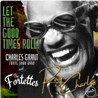 Let the Good Times Roll! The Music of Ray Charles