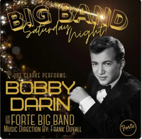 Big Band Saturday Night: Joe Clark Performs with Bobby Darin