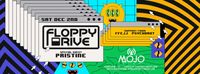 Floppy Drive W/ Pristine (Free w/ RSVP): Mojo Room