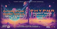Future Funk & Sonic Souls NYE w/ Phyphr, Floppy Drive & More @ Lansing Shuffle