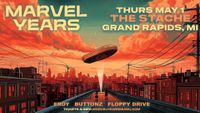 Marvel Years at The Stache - Grand Rapids, MI