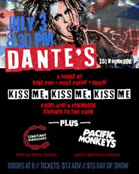 Kiss Me Kiss Me Kiss Me, Constant Debauchery, Pacific Monkeys