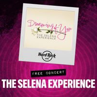 Hard Rock Cafe Tulsa - Dreaming of You - The Selena Experience