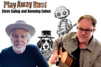 Steve Gallup and Bonedog Cohen