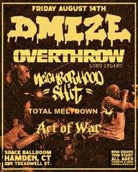 Dmize, Overthrow