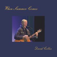 When Summer Comes by David Coller