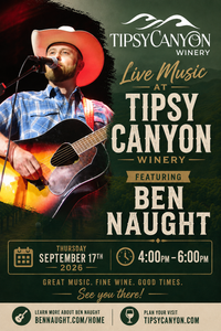Ben Naught Live @ Tipsy Canyon Winery