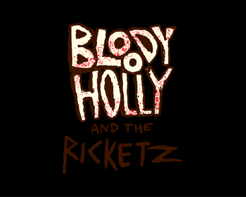 Bloody Holly and the Ricketz Spotify
