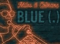 MILES & COLTRANE: THE BLUE SESSIONS @ NEWBERRY COLLEGE