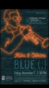 MILES & COLTRANE: THE BLUE SESSIONS @ COASTAL CAROLINA UNIVERSITY