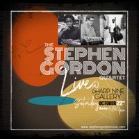 STEPHEN GORDON “ANOTHER LETTER TO THELONIOUS” - Live @ SHARP NINE GALLERY