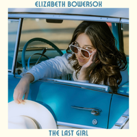 The Last Girl by Elizabeth Bowersox