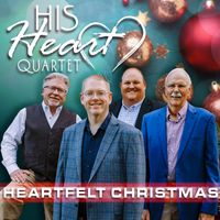 His Heart Quartet-Heartfelt Christmas