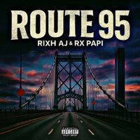 Route 95 by RixhAJ & Rx Papi
