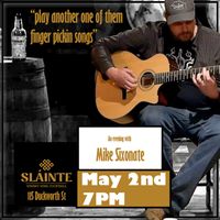 Mike Sixonate Live at Slainte