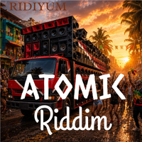 Atomic Riddim by Ridiyum Limited