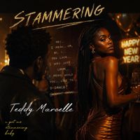 STAMMERING by Teddy Marcelle