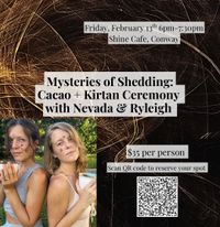 Cacao & Kirtan - Mysteries Of Shedding 