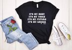 It's My Body Tee
