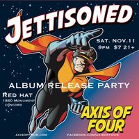"JETTISONED" CD Release Party