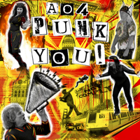 "PUNK YOU" by AXIS OF FOUR