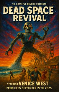 Dead Space Revival @ The Grateful Brunch