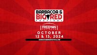 Barbacoa and Big Red Festival with Bobby Pulido
