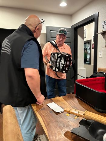 My new squeeze box and David Lee Garza breaking it in.
