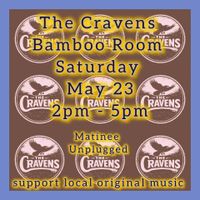 The Cravens Matinee 