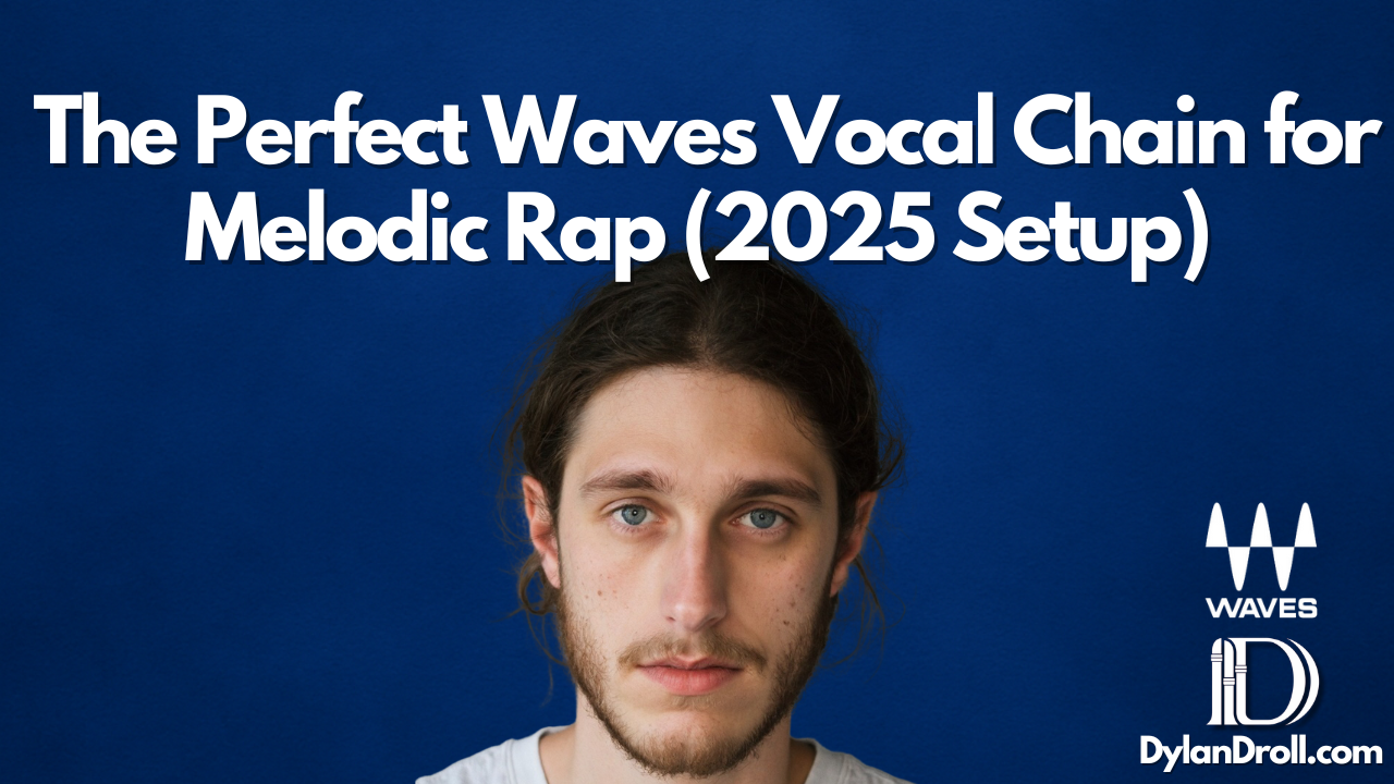 The Perfect Waves Audio Vocal Chain for Melodic Rap