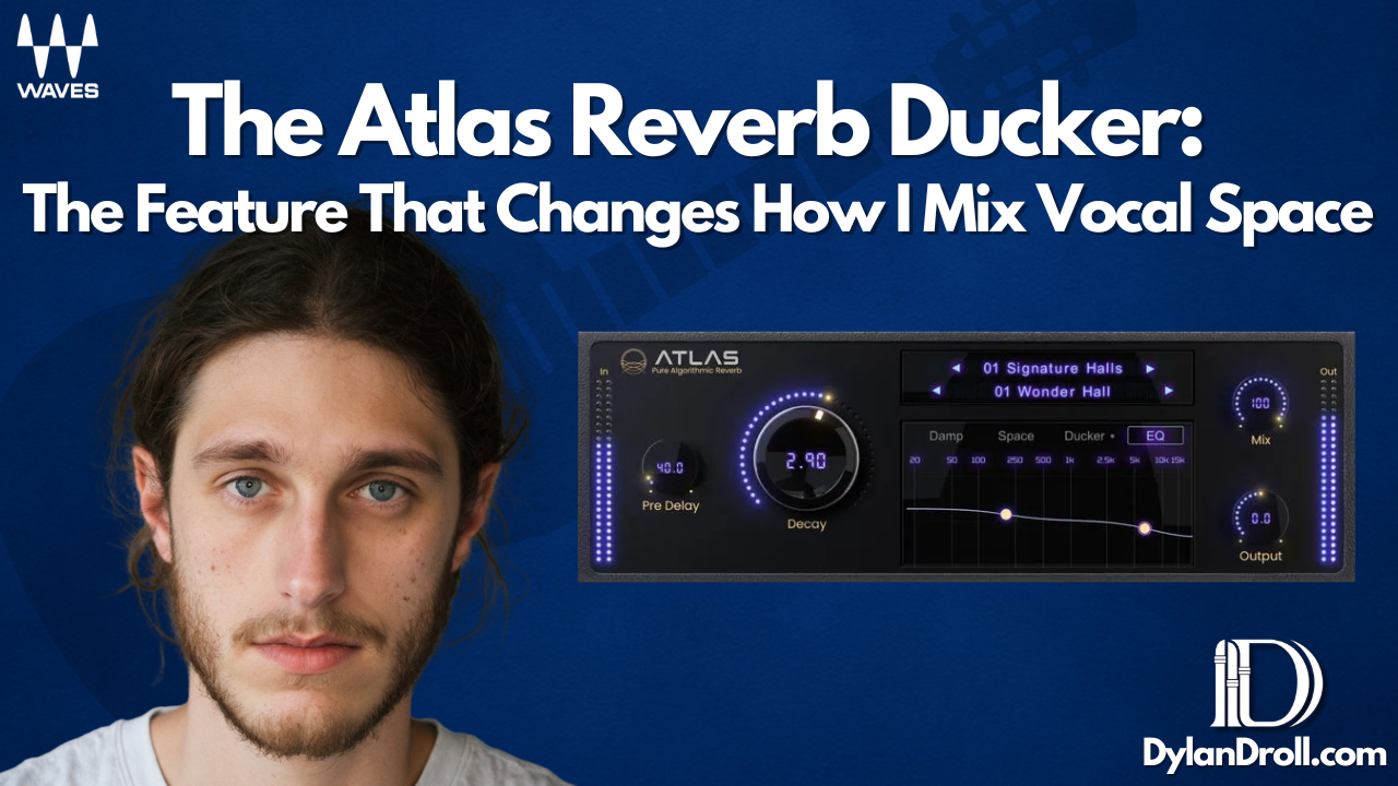The Atlas Reverb Ducker: The Feature That Changes How I Mix Vocal Space