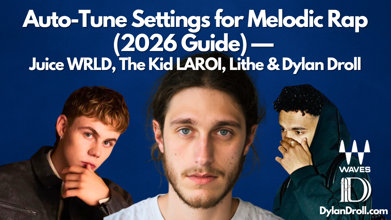Auto Tune Rappers Auto-Tune Settings for Melodic Rap (2026 Guide) — Juice WRLD, The Kid ...